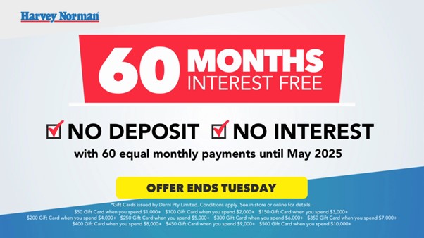 Harvey Norman "60 Months Interest Free" ad — payments until May 2025, Offer Ends Tuesday